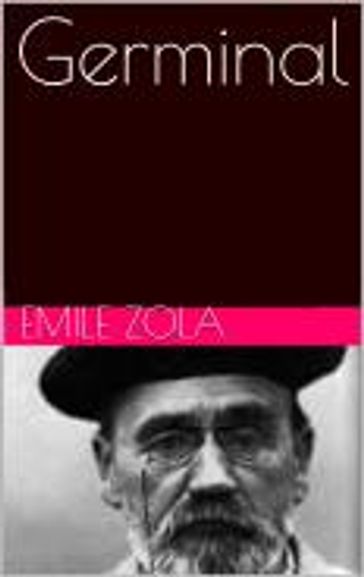 Germinal - Emile Zola