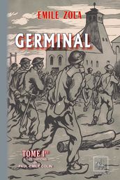 Germinal (Tome Ier) Illustrations de P.-E. Colin