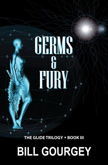 Germs & Fury - Bill Gourgey