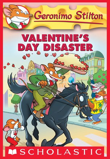 Geronimo Stilton #23: Valentine's Day Disaster - Geronimo Stilton