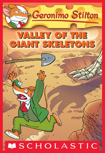 Geronimo Stilton #32: Valley of the Giant Skeletons - Geronimo Stilton