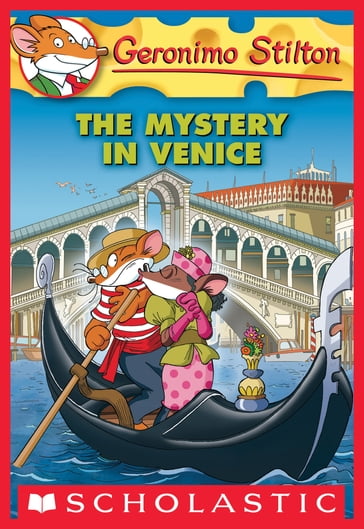 Geronimo Stilton #48: The Mystery in Venice - Geronimo Stilton