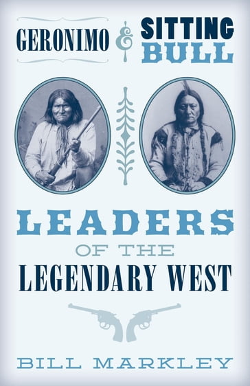 Geronimo and Sitting Bull - Bill Markley