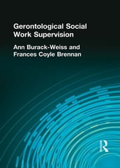 Gerontological Social Work Supervision