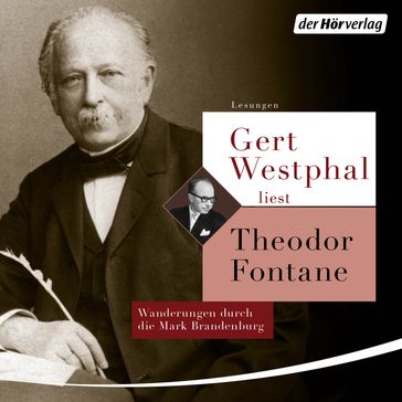 Gert Westphal liest: Theodor Fontane - Theodor Fontane
