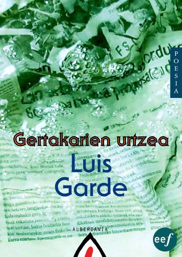 Gertakarien urtzea - Luis Garde