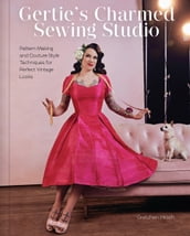 Gertie s Charmed Sewing Studio