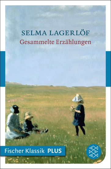 Gesammelte Erzählungen - Selma Lagerlof