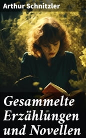 Gesammelte Erzählungen und Novellen