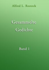 Gesammelte Gedichte Band 1