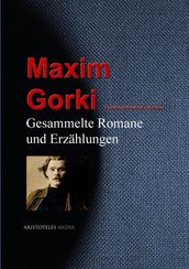 Gesammelte Romane und Erzählungen