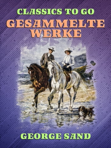 Gesammelte Werke - George Sand
