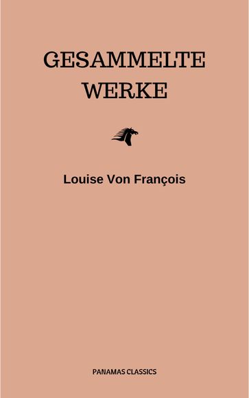 Gesammelte Werke - Louise von François