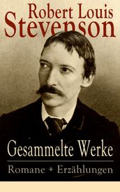 Gesammelte Werke: Romane + Erzahlungen