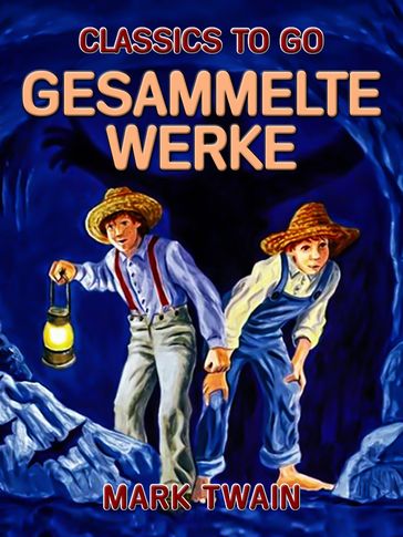 Gesammelte Werke - Twain Mark