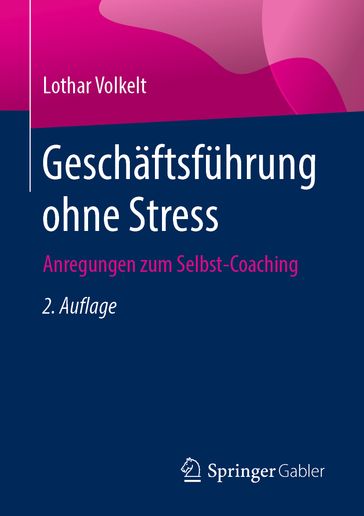 Geschäftsführung ohne Stress - Lothar Volkelt