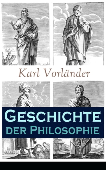 Geschichte der Philosophie - Karl Vorlander