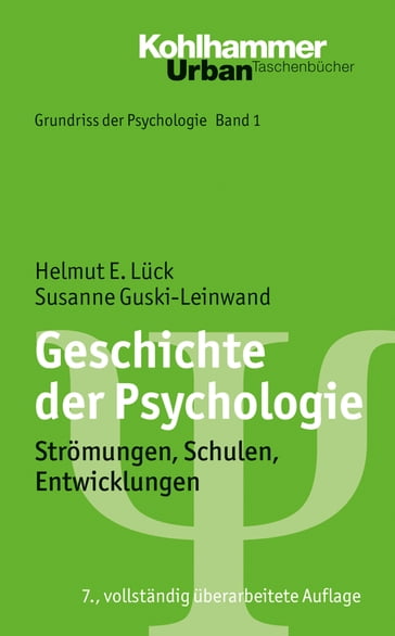 Geschichte der Psychologie - Bernd Leplow - Helmut E. Luck - Maria von Salisch - Susanne Guski-Leinwand
