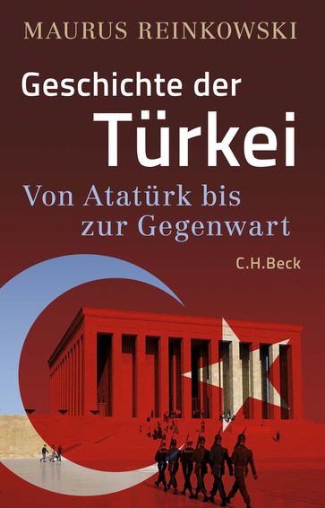 Geschichte der Türkei - Maurus Reinkowski