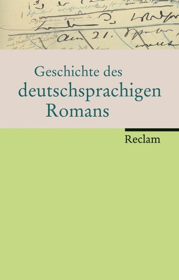 Geschichte des deutschsprachigen Romans - Albert Meier - Benedikt Jeßing - Heinrich Detering - Ralf Schnell - Volker Meid