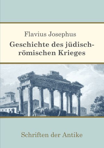 Geschichte des jüdisch-römischen Krieges - Flavius Josephus