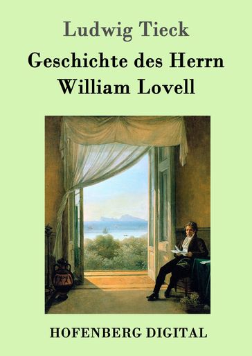 Geschichte des Herrn William Lovell - Ludwig Tieck