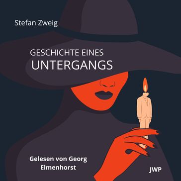 Geschichte eines Untergangs - Stefan Zweig