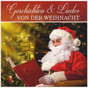 Geschichten & Lieder von der Weihnacht - Media Sound Art - Hermann Lons - Dora Schlatter - Paula Dehmel