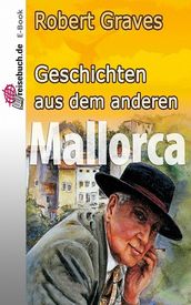 Geschichten aus dem anderen Mallorca