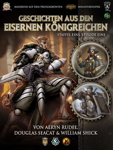 Geschichten aus den Eisernen Königreichen, Staffel 1 Episode 1 - Aeryn Rudel - Douglas Seacat - William Shick