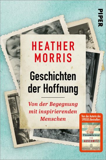 Geschichten der Hoffnung - Heather Morris