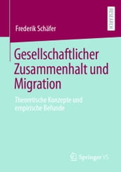 Gesellschaftlicher Zusammenhalt und Migration