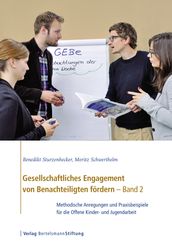 Gesellschaftliches Engagement von Benachteiligten fördern - Band 2