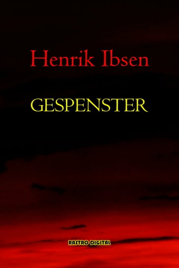 Gespenster - Henrik Ibsen
