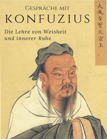 Gespräche mit Konfuzius - Meister Konfuzius - Richard Wilhelm