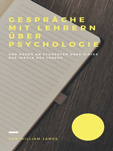 Gespräche mit Lehrern über Psychologie - William James