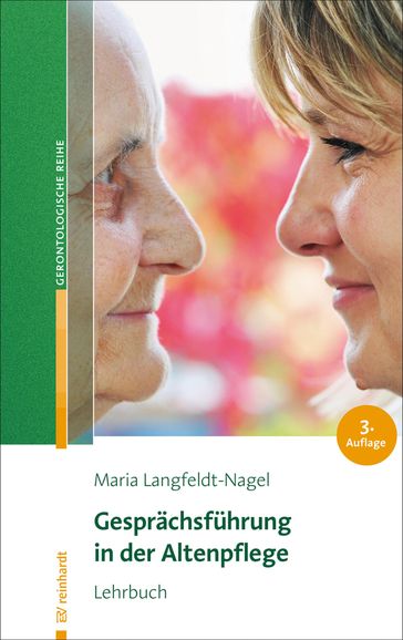 Gesprächsführung in der Altenpflege - Maria Langfeldt-Nagel