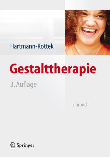 Gestalttherapie - Lotte Hartmann-Kottek - Uwe Strumpfel