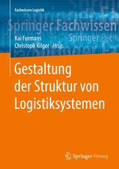 Gestaltung der Struktur von Logistiksystemen
