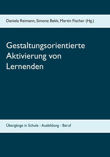 Gestaltungsorientierte Aktivierung von Lernenden