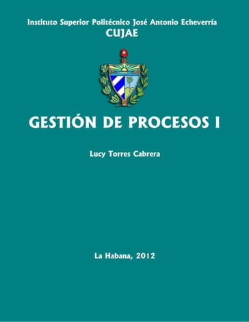 Gestión de Procesos I: guia de estudio - Lucy Torres Cabrera