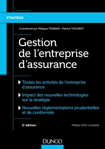 Gestion de l'entreprise d'assurance - 2e éd. - Patrick Thourot - Philippe Trainar