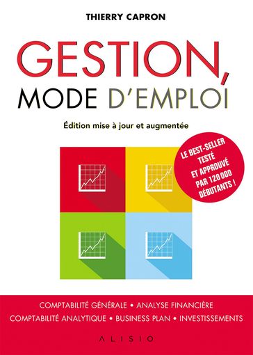 Gestion, mode d'emploi - Thierry Capron