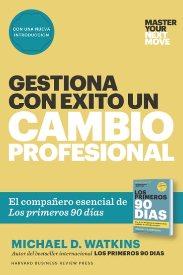 Gestiona con éxito un cambio profesional - Michael D. Watkins