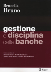 Gestione e disciplina delle banche