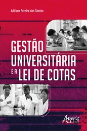 Gestão Universitária e a Lei de Cotas