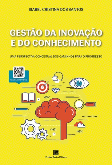 Gestão da Inovação e do Conhecimento - Isabel Cristina Dos Santos