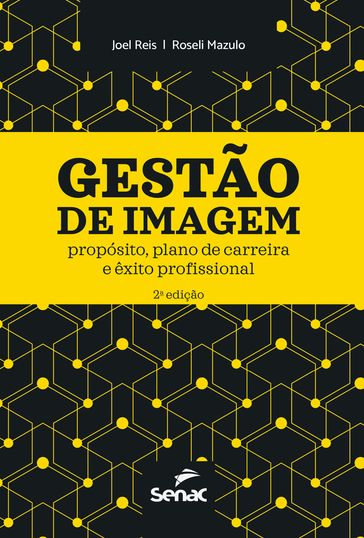 Gestão de imagem - Joel Reis - Roseli Mazulo