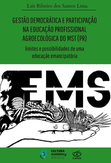 Gestão democrática e participação na educação profissional agroecológica do MST (PR) - Lais Ribeiro dos Santos Lima