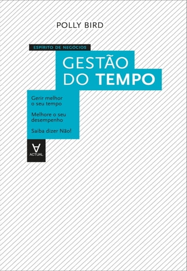 Gestão do Tempo - Polly Bird